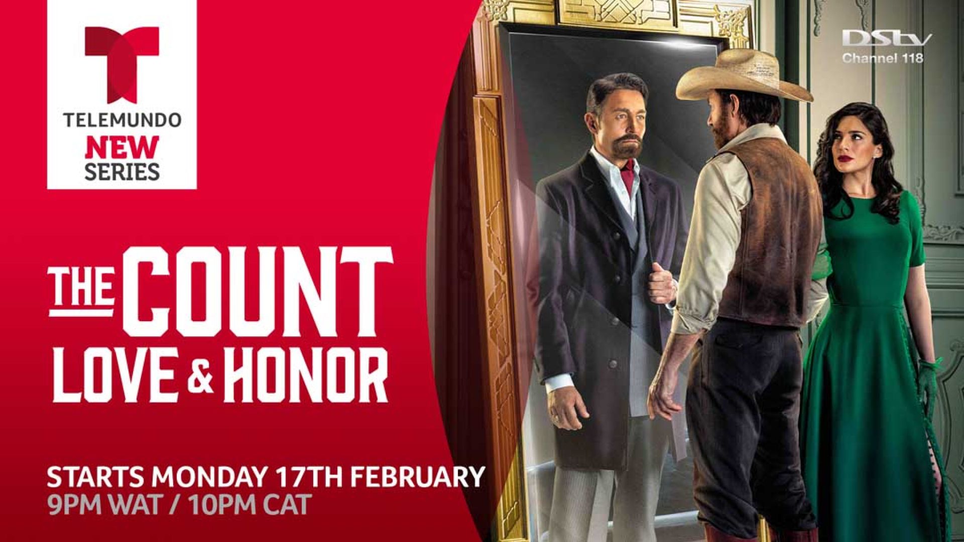 Brand new series, The Count: Love & Honor, to premiere on Telemundo on 17 February